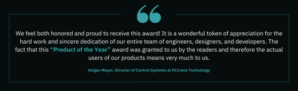 Quote from Holger Meyer, Director of Control Systems at PLCnext Technology.